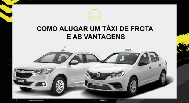 Como Alugar Um T Xi De Frota E As Vantagens