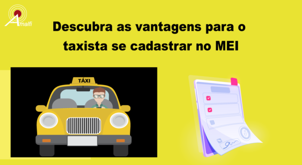 Descubra as vantagens para o taxista se cadastrar no MEI